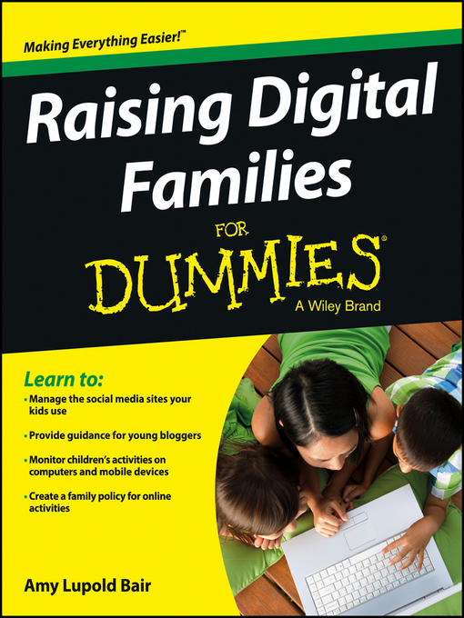 Title details for Raising Digital Families For Dummies by Amy Lupold Bair - Available